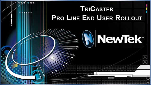 TriCaster roll-out