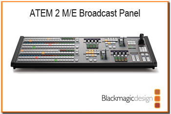 Videolink - Blackmagicdesign - ATEM 2 M/E Broadcast Panel